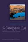 A Sleepless Eye : Aphorisms from the Sahara - eBook