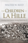 The Children of La Hille : Eluding Nazi Capture during World War II - eBook