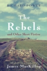 The Rebels and Other Short Fiction - eBook