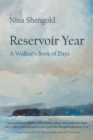 Reservoir Year : A Walker's Book of Days - eBook