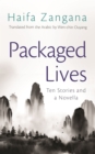 Packaged Lives : Ten Stories and a Novella - eBook