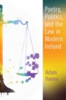 Poetry, Politics, and the Law in Modern Ireland - eBook