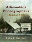 Adirondack Photographers, 1850-1950 - eBook
