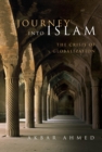 Journey into Islam : The Crisis of Globalization - eBook