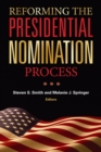 Reforming the Presidential Nomination Process - eBook