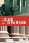 Legislating the War on Terror : An Agenda for Reform - eBook