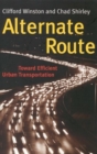 Alternate Route : Toward Efficient Urban Transportation - eBook