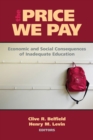 The Price We Pay : Economic and Social Consequences of Inadequate Education - eBook