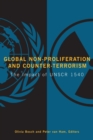 Global Non-Proliferation and Counter-Terrorism : The Impact of UNSCR 1540 - eBook