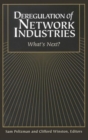 Deregulation of Network Industries : What's Next? - eBook