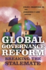 Global Governance Reform : Breaking the Stalemate - eBook