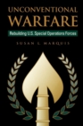Unconventional Warfare : Rebuilding U.S. Special Operation Forces - eBook