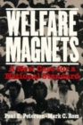 Welfare Magnets : A New Case for a National Standard - eBook