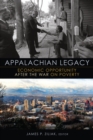 Appalachian Legacy : Economic Opportunity after the War on Poverty - eBook