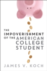 Impoverishment of the American College Student - eBook