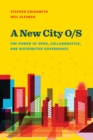 A New City O/S : The Power of Open, Collaborative, and Distributed Governance - eBook