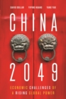 China 2049 : Economic Challenges of a Rising Global Power - eBook