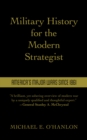 Military History for the Modern Strategist : America's Major Wars Since 1861 - eBook