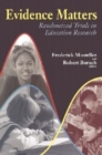 Evidence Matters : Randomized Trials in Education Research - eBook