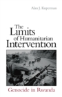 Limits of Humanitarian Intervention : Genocide in Rwanda - eBook