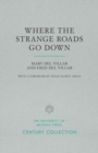 Where the Strange Roads Go Down - eBook