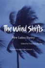 The Wind Shifts : New Latino Poetry - eBook