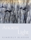 Ancient Light : Poems - eBook