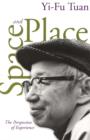 Space And Place : The Perspective of Experience - Book