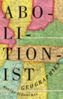 Abolitionist Geographies - Book