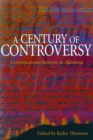 A Century of Controversy : Constitutional Reform in Alabama - eBook