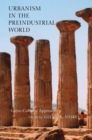 Urbanism in the Preindustrial World : Cross-Cultural Approaches - eBook