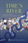 Time's River : Archaeological Syntheses from the Lower Mississippi Valley - eBook