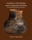 Ceramics, Chronology, and Community Patterns : An Archaeological Study at Moundville - eBook