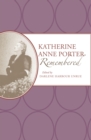 Katherine Anne Porter Remembered - eBook