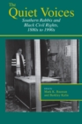 The Quiet Voices : Southern Rabbis and Black Civil Rights, 1880s to 1990s - eBook
