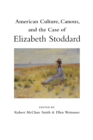 American Culture, Canons, and the Case of Elizabeth Stoddard - eBook