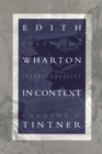 Edith Wharton in Context : Essays on Intertextuality - eBook