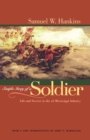 Simple Story Of A Soldier : Life And Service in the 2d Mississippi Infantry - eBook