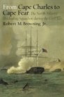 From Cape Charles to Cape Fear : The North Atlantic Blockading Squadron during the Civil War - eBook