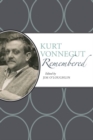 Kurt Vonnegut Remembered - eBook