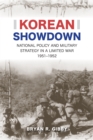 Korean Showdown : National Policy and Military Strategy in a Limited War, 1951-1952 - eBook