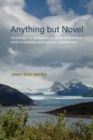 Anything but Novel : Pushing the Margins in Latin American Post-Utopian Historical Narrative - eBook