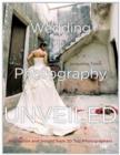 Wedding Photography Unveiled - eBook