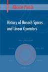 History of Banach Spaces and Linear Operators - eBook