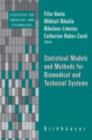Statistical Models and Methods for Biomedical and Technical Systems - eBook