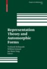 Representation Theory and Automorphic Forms - eBook