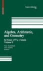 Algebra, Arithmetic, and Geometry : Volume II: In Honor of Yu. I. Manin - eBook