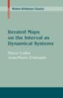 Iterated Maps on the Interval as Dynamical Systems - eBook
