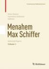 Menahem Max Schiffer: Selected Papers Volume 1 - eBook