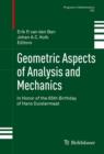 Geometric Aspects of Analysis and Mechanics : In Honor of the 65th Birthday of Hans Duistermaat - eBook